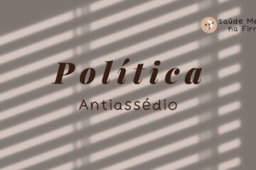 Saude mental na Firma - politica antiassedio