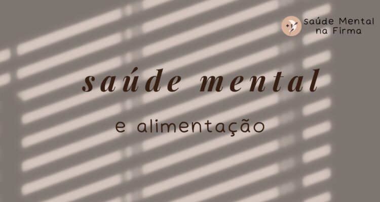 A Influência da Alimentação na Saúde Mental
