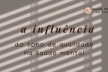 A Influência do Sono de Qualidade na Saúde Mental