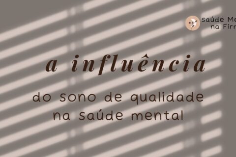 A Influência do Sono de Qualidade na Saúde Mental