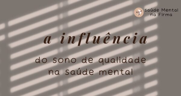 A Influência do Sono de Qualidade na Saúde Mental