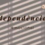 dependência emocional