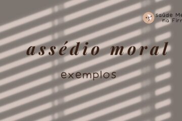 assedio moral no trabalho exemplos