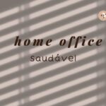 Home Office Saudável