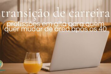 7 Profissões em Alta Para Quem Quer Mudar de Carreira Após os 40