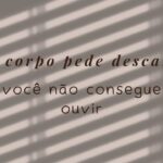 7 Sinais de que Seu Corpo Está Pedindo Descanso (e Você Ignora)