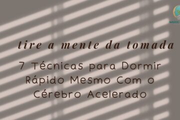 7 Técnicas para Dormir Rápido Mesmo