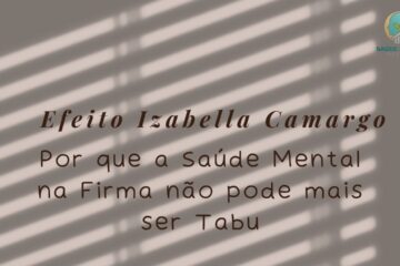 Por que a Saúde Mental na Firma não pode mais ser Tabu
