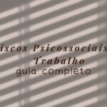 Riscos Psicossociais no Trabalho