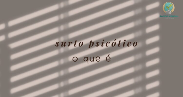 surto psicótico