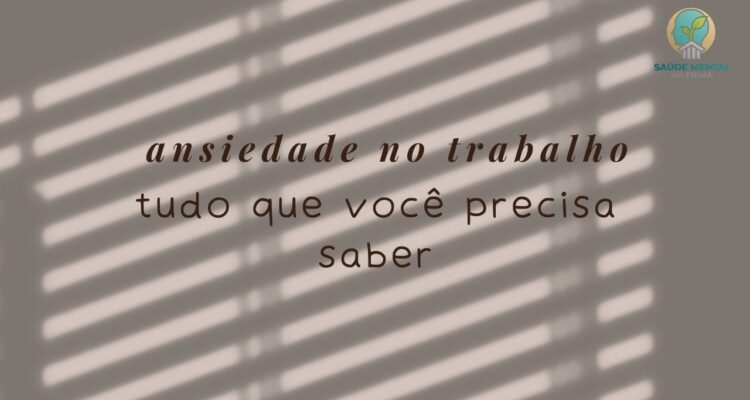 ansiedade no trabalho